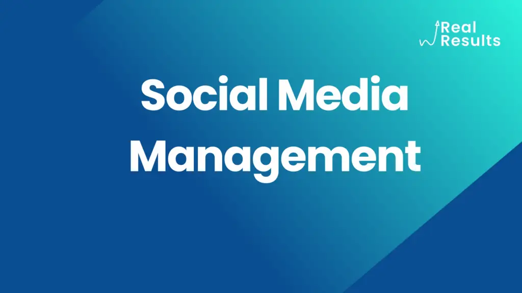 social media management real results agency